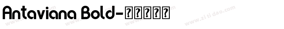 Antaviana Bold字体转换